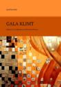 Gala Klimt. Digital Art Collection&nbsp;of&nbsp;Pictorial Poems