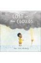Lost in the Clouds. A gentle story to help children understand death and grief