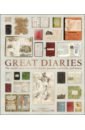 Great Diaries. The World's Most Remarkable Diaries, Journals, Notebooks, and Letters