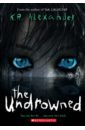 The Undrowned