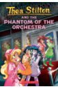 Thea Stilton and the Phantom of the Orchestra