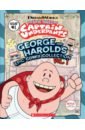 The Epic Tales of Captain Underpants. George and Harold's Epic Comix Collection. Volume 1