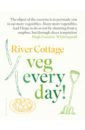 River Cottage Veg Every Day!