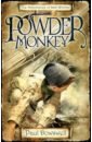 Powder Monkey. The Adventures of Sam Witchall