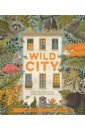 Wild City. Meet the animals who share our city spaces