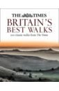 The Times Britain’s Best Walks. 200 classic walks from The Times