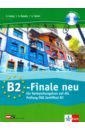 B2-Finale neu. Ein Vorbereitungskurs auf die Prüfung ÖSD Zertifikat B2. Übungsbuch und Audio-CD