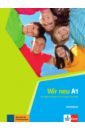 Wir neu A1. Grundkurs Deutsch für junge Lernende. Arbeitsbuch
