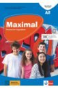 Maximal A2. Deutsch für Jugendliche. Kursbuch mit Audios und Videos