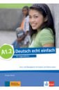 Deutsch echt einfach A1.2. Deutsch für Jugendliche. Kurs- und Übungsbuch mit Audios und Videos