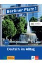 Berliner Platz 1 NEU. A1. Deutsch im Alltag. Lehr- und Arbeitsbuch mit 2 Audios zum Arbeitsbuchteil