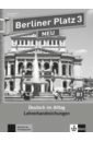 Berliner Platz 3 NEU. B1. Deutsch im Alltag. Lehrerhandbuch