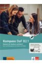 Kompass DaF B2.1. Deutsch für Studium und Beruf. Kurs- und Übungsbuch mit Audios-Videos. Teil 1