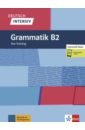 Deutsch intensiv. Grammatik B2. Das Training + online