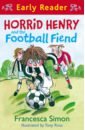 Horrid Henry and the Football