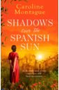 Shadows Over the Spanish Sun