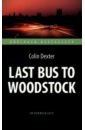 Last Bus to Woodstock