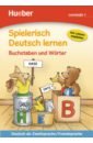 Buchstaben und Wörter. Lernstufe 1. Deutsch als Zweitsprache-Fremdsprache