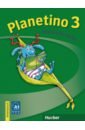Planetino 3. Arbeitsbuch. Deutsch für Kinder. Deutsch als Fremdsprache