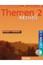 Themen aktuell 2. Kursbuch und Arbeitsbuch mit integrierter Audio-CD – Lektion 1–5