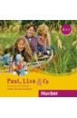 Paul, Lisa & Co A1.1. Audio-CD. Deutsch für Kinder. Deutsch als Fremdsprache