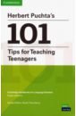 Herbert Puchta's 101 Tips for Teaching Teenagers