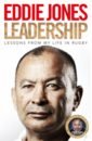 Leadership. Lessons From My Life in Rugby