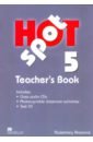 Hot Spot. Level 5. Teachers Book Pack