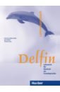 Delfin. Lehrerhandbuch. Lehrwerk für Deutsch als Fremdsprache. Deutsch als Fremdsprache