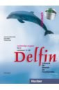 Delfin. Lehrbuch Teil 2 mit integrierter Audio-CD – Lektionen 11–20. Lehrwerk für Deutsch