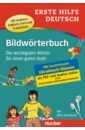 Erste Hilfe Deutsch – Bildwörterbuch. Buch mit MP3-Download. Die wichtigsten Wörter