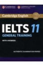 Cambridge IELTS 11 General Training. Student's Book with answers