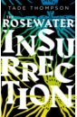 The Rosewater Insurrection