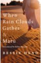 When Rain Clouds Gather. Maru