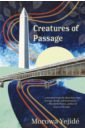 Creatures of Passage