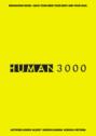 HUMAN 3000. Biohacking Book: Hack Your Mind Your Body and Your Soul
