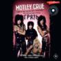 Mötley Crüe. Грязь. История самой скандальной рок-группы в мире