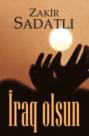 İRAQ OLSUN