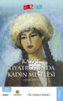 Kazak Tiyatrosunda Kadın Meselesi