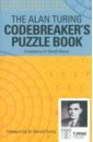The Alan Turing Codebreaker's Puzzle Book