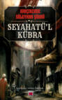 Seyahatü'l Kübra