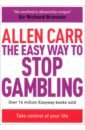 The Easy Way to Stop Gambling. Take Control of Your Life