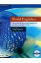 World Englishes +AudioCD. Implications for International Communication and English Language Teaching