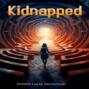 Kidnapped (Unabridged)