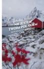 Nie jestem twoim Polakiem