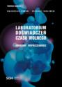 LABORATORIUM DOŚWIADCZEŃ CZASU WOLNEGO Problemy współczesności