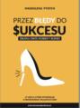 Przez błędy do sukcesu - zbuduj swój kobiecy biznes