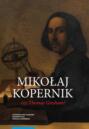 Mikołaj Kopernik czy Thomas Gresham? O historii i dyspucie wokół prawa gorszego pieniądza