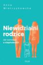 Niewidzialni rodzice