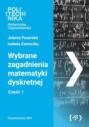 Wybrane zagadnienia matematyki dyskretnej. Część 1